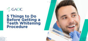 5 Things to Do Before Getting a Teeth Whitening Procedure