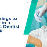 Top 7 Things to Look for in a Pediatric Dentist Near You